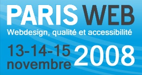 Paris-Web 2008, 13, 14 et 15 novembre